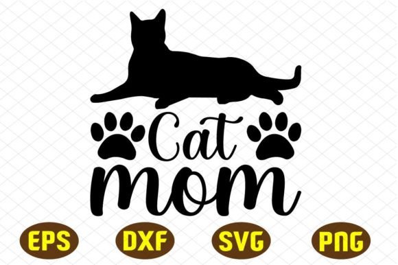 Cat Mom Svg Designs For Crafts And Graphics
