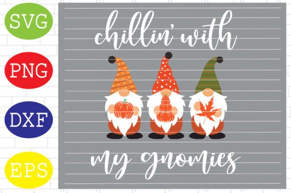 Chillin with My Gnomies Svg for Fall Branding