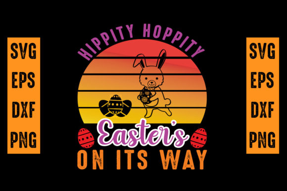 Hippity Hoppity Easter Svg for Graphics and Crafts