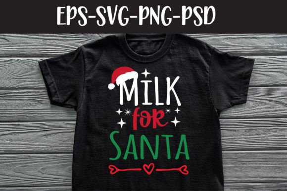 Milk for Santa Christmas Saying Svg Graphics for Crafts