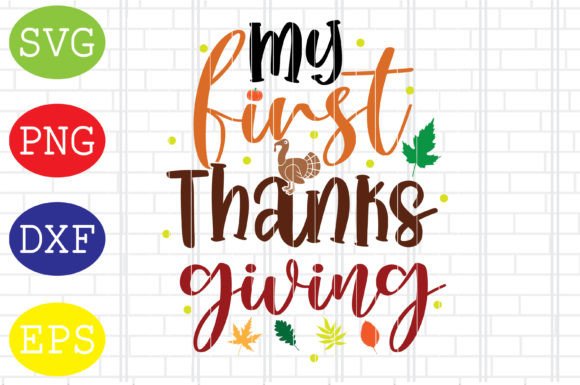 My First Thanksgiving Svg: A Graphic for Crafts and Seasonal Design