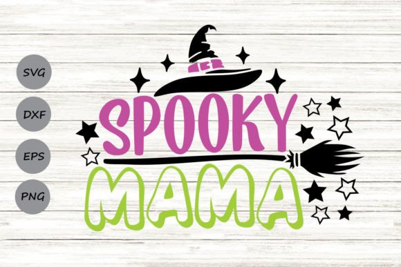 Spooky Mama Svg Graphics for Crafts